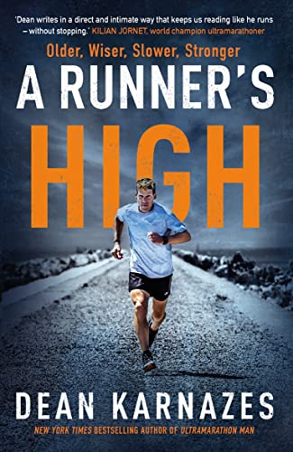 A Runner's High: Older, Wiser, Slower, Stronger von Atlantic Books